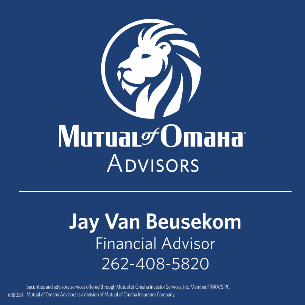 Mutual of Omaha Advisors logo with a lion’s head. Text: Jay Van Beusekom, Financial Advisor, 262-408-5820. Additional small print about securities and advisory services. Blue background.