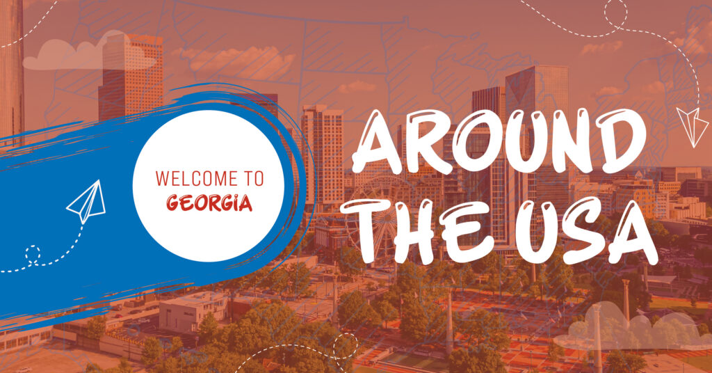 City skyline with tall buildings and trees, overlaid with a blue and red graphic reading “Welcome to Georgia” and bold white text that says “Around the USA.” Paper airplanes and map outlines decorate the image.