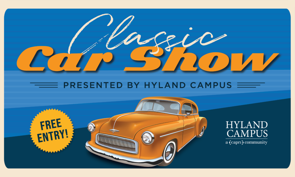Classic Car Show poster featuring an orange vintage car, bold text, Free Entry! badge, and event details presented by Hyland Campus against a blue background.