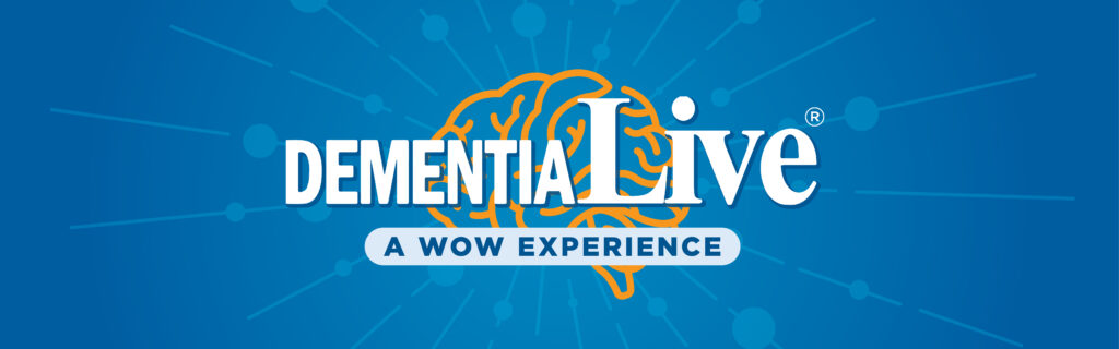 Blue banner with an orange outline of a brain in the background. The text reads Dementia Live® and below it, A WOW EXPERIENCE on a white oval. Radiating lines and circles surround the brain.