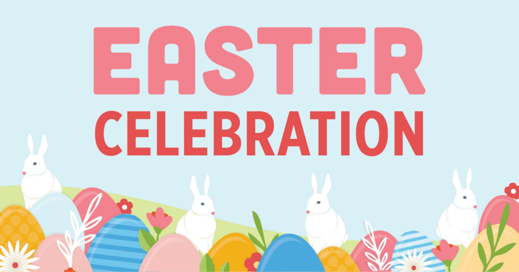 Illustration of colorful Easter eggs, white rabbits, and flowers with large text that reads Easter Celebration on a light blue background.