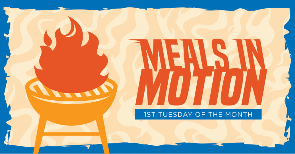 Illustration of a grill with flames and bold text reading Meals in Motion next to a blue box stating 1st Tuesday of the Month on a beige background with a wavy pattern and blue border.