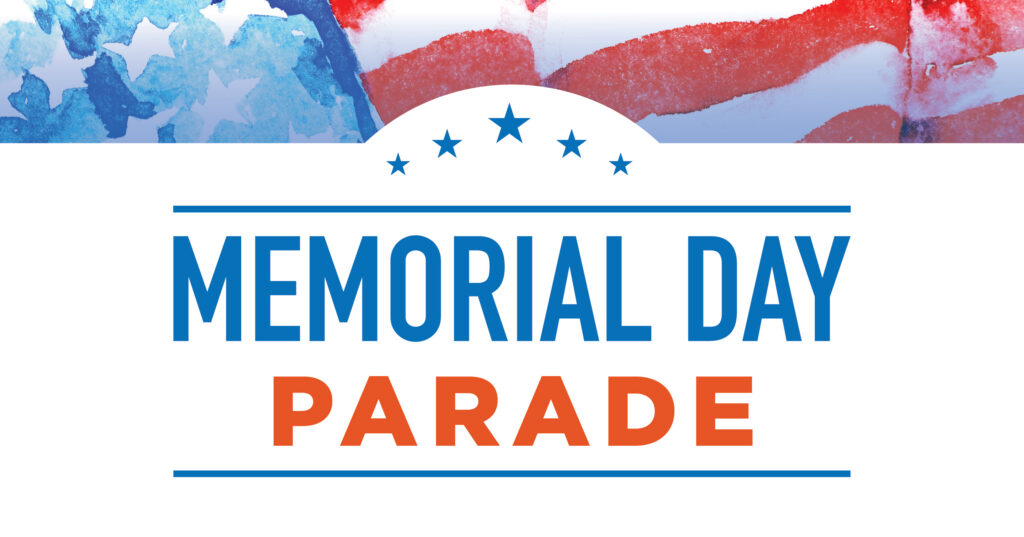 Text reading Memorial Day Parade with Memorial Day in blue and Parade in red. Blue stars are above the text, and a watercolor American flag design is at the top of the image.