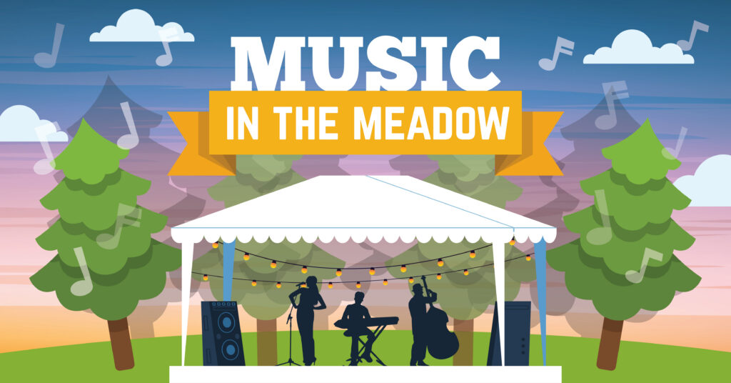 Illustration of a band playing under a white tent with string lights, surrounded by trees and musical notes. A yellow banner reads “Music in the Meadow” against a sunset sky.