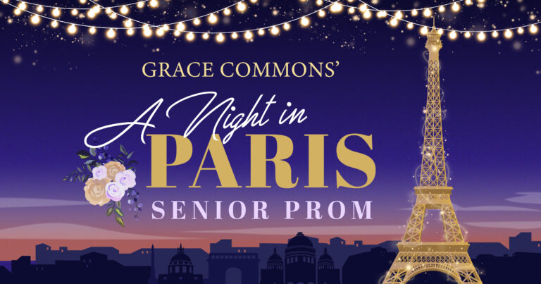 A prom flyer reads “Grace Commons’ A Night in Paris Senior Prom” with string lights, the Eiffel Tower, a bouquet of roses, and a Paris cityscape at dusk in the background.
