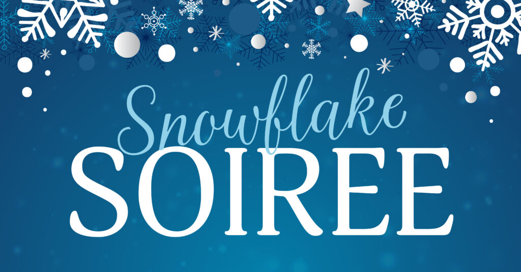 Blue background with white snowflakes and decorative elements at the top. Large white text reads SOIREE with Snowflake in script above it.