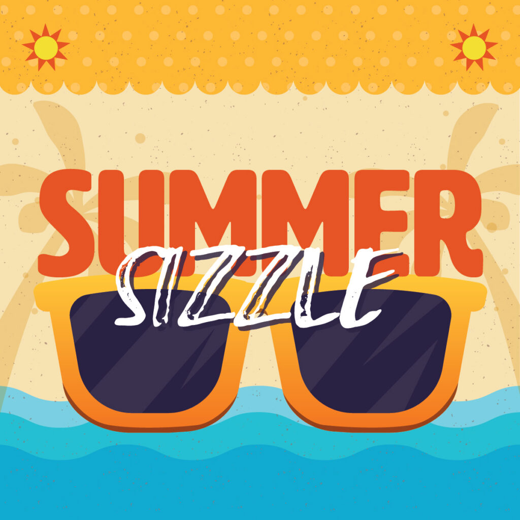 Illustration with the words Summer Sizzle over large orange sunglasses, a sandy beach, and blue water. The top has a decorative yellow border with red suns in each corner.