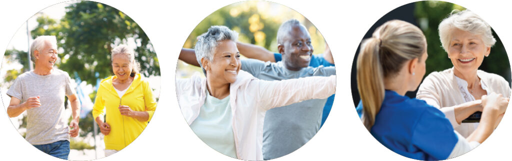 Three circular images show seniors being active: a smiling couple walking outdoors, a woman and man stretching in a fitness class, and a woman getting assistance from a healthcare professional during exercise.